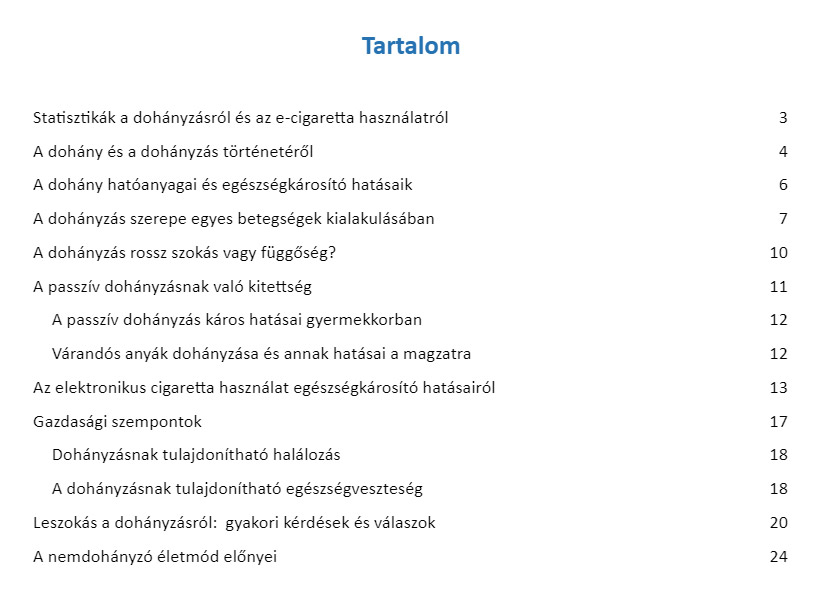 Összefoglaló a dohányzás és az e-cigaretta használat
egészségkárosító hatásairól
