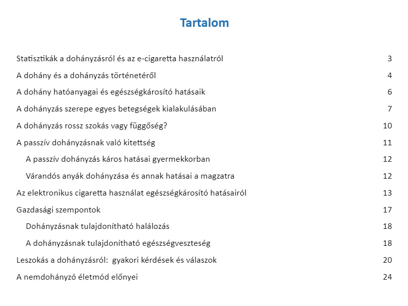 Összefoglaló a dohányzás és az e-cigaretta használat
egészségkárosító hatásairól